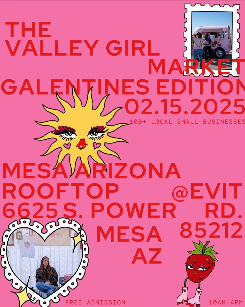 Valley Girl, February 15th 10am to 4pm