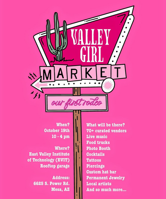 Valley Girl, October 19th 10am to 4pm